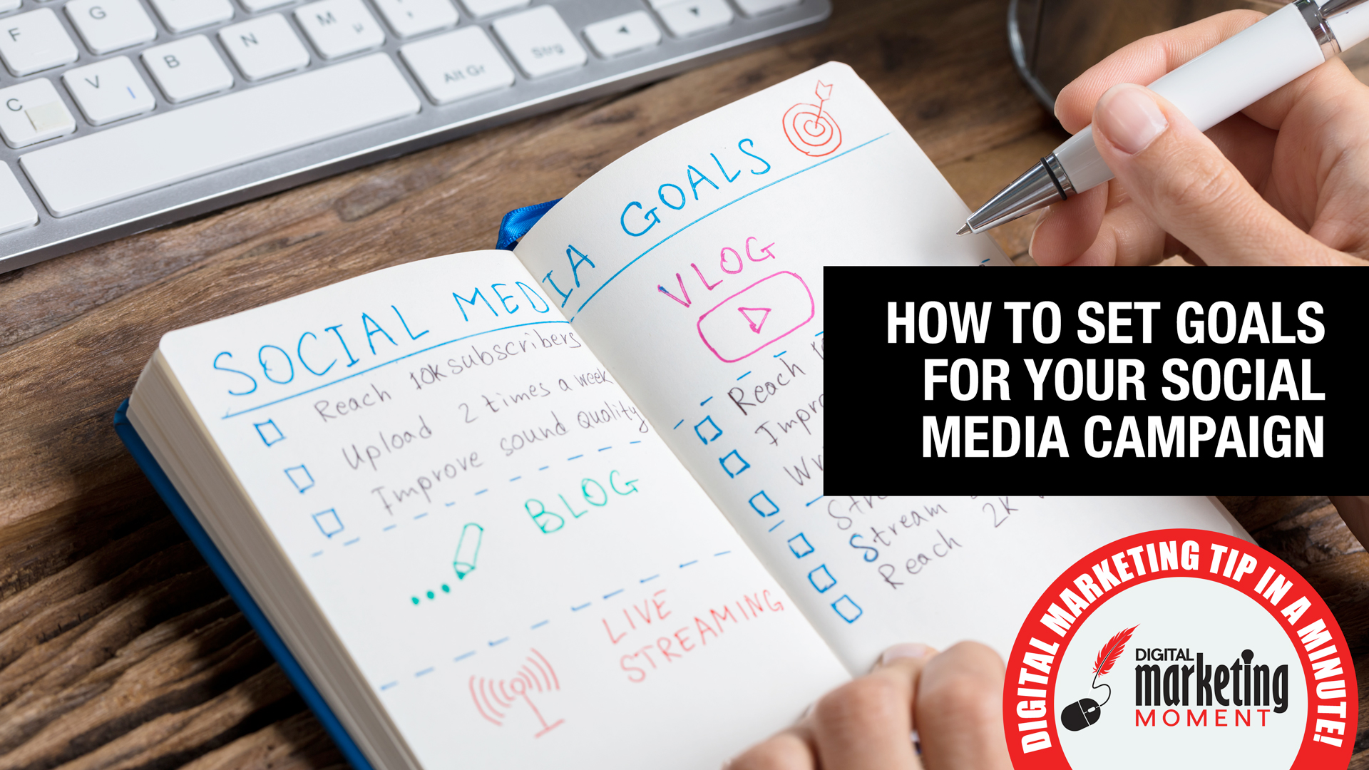 How to Set Goals for Your Social Media Campaign