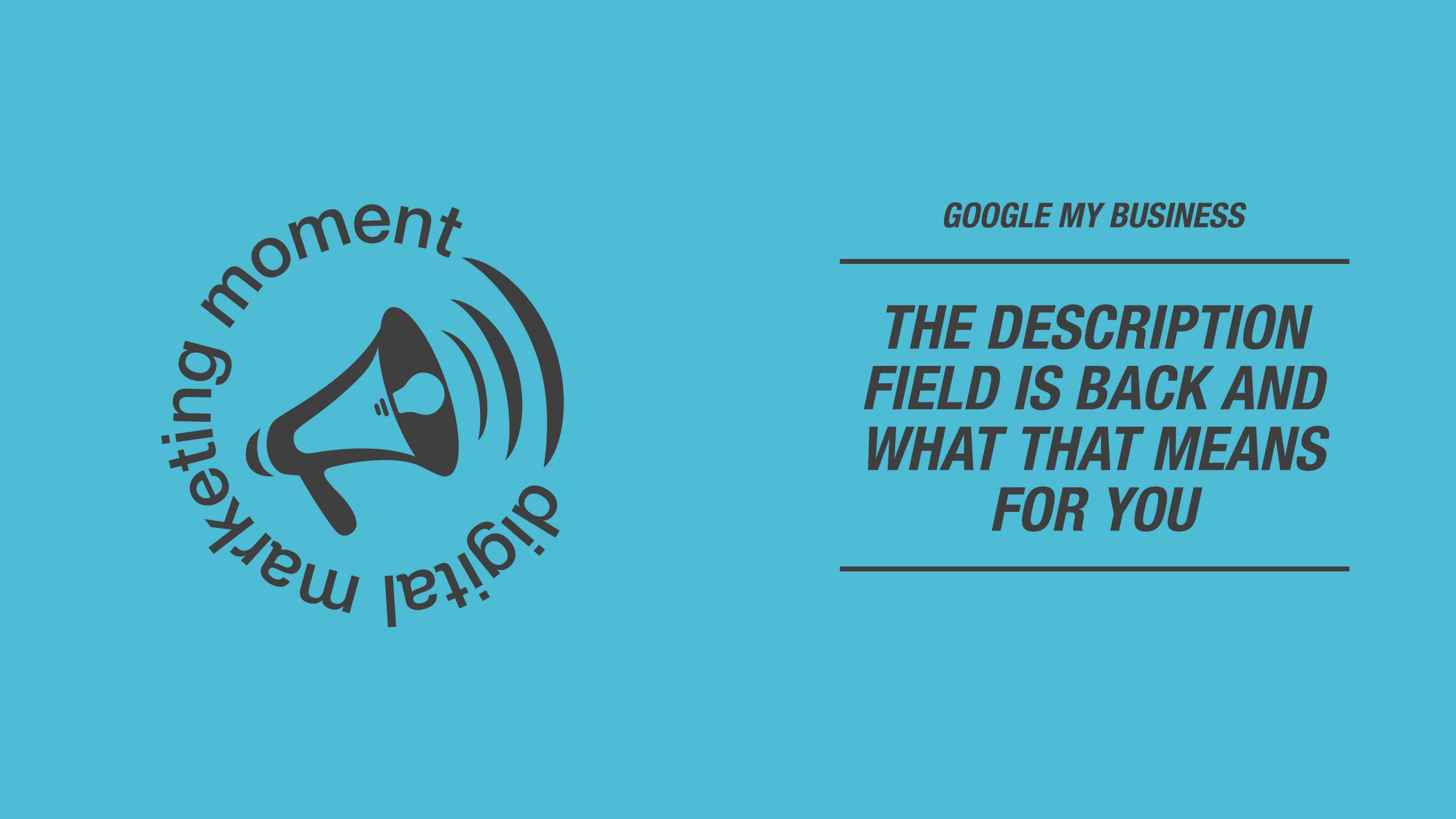 Google My Business Description Field is Back!