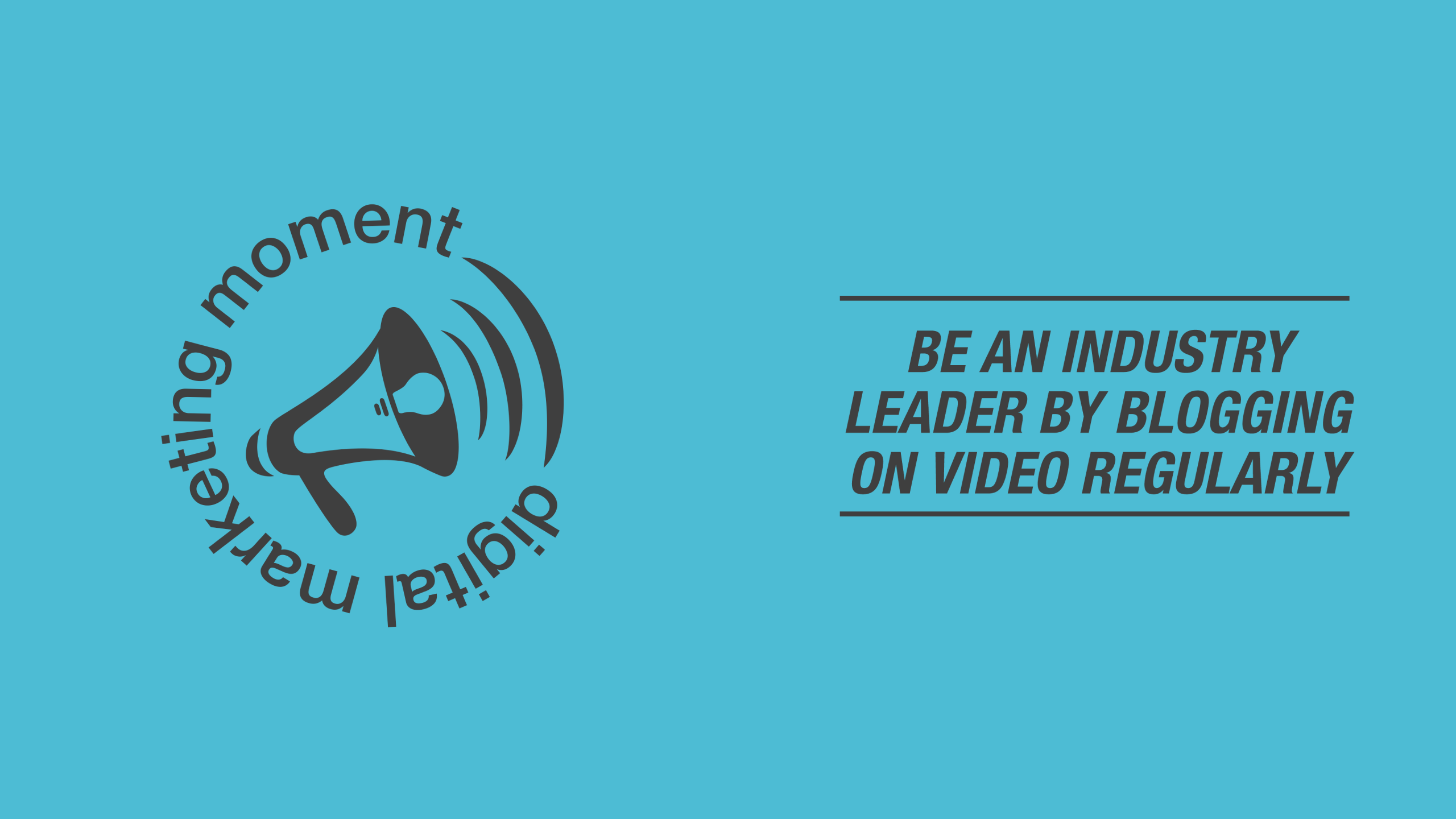 Convey Leadership and Expertise with your Video Blog