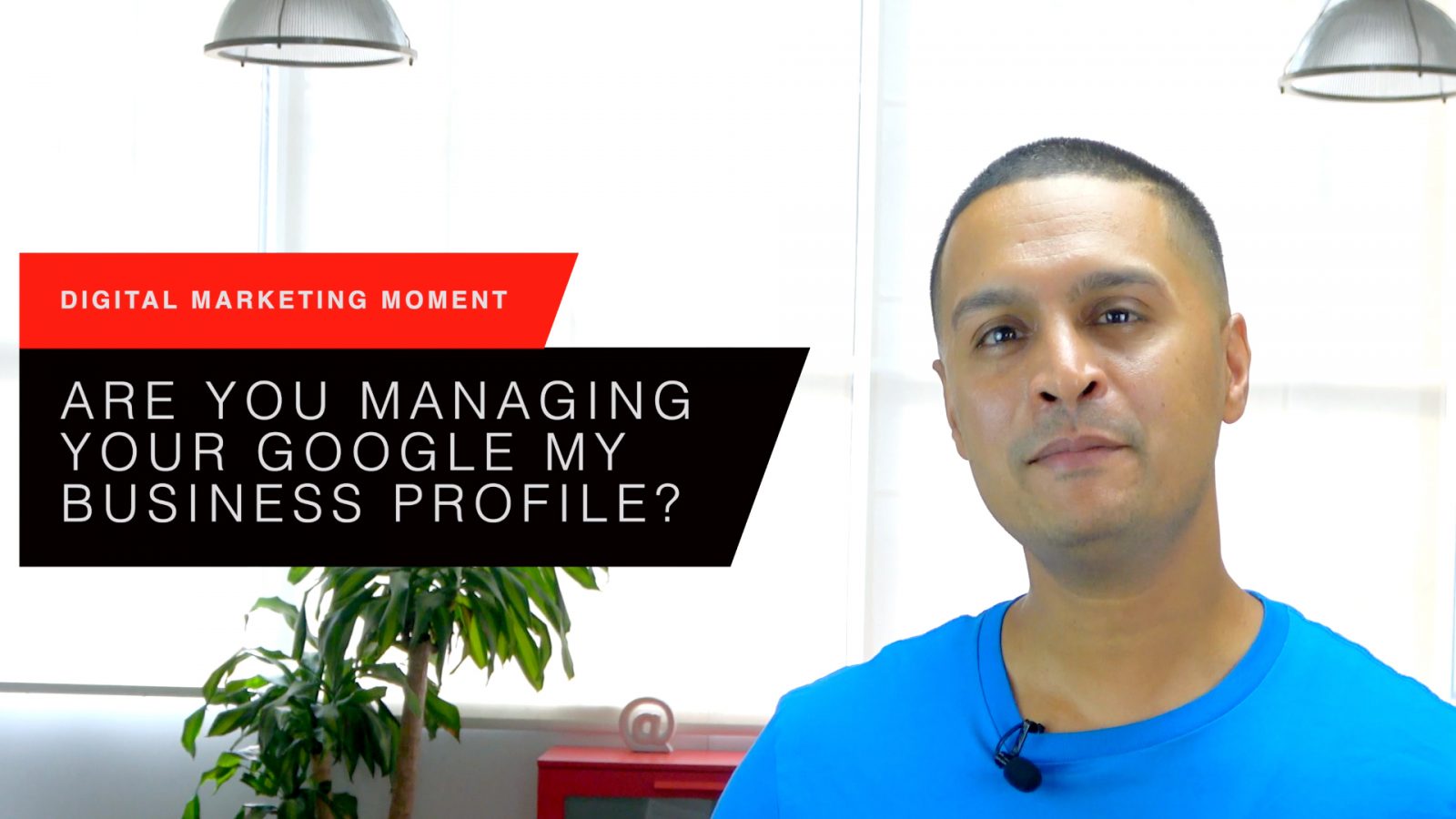 Are You Managing Your Google My Business Profile